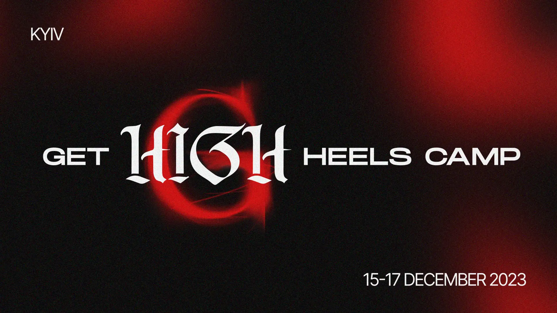 GET HIGH HEELS CAMP, 15-17 грудня